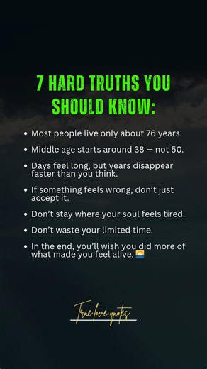 7 Hard Truths You Should Know: | True Love Quotes