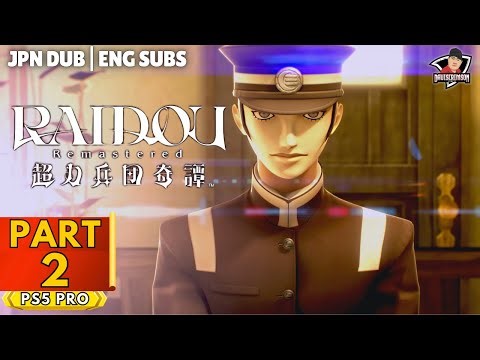 🔴(PS5 PRO) RAIDOU Remastered: The Mystery of the Soulless Army | Part 2 | Continue Episode 1 Time!!