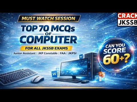 Top 70 MCQs of Computer for All JKSSB Exams | Junior Assistant | JKP | JKPSI | FAA
