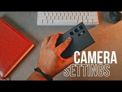 Best Camera Settings | S24 Ultra (Photos and Videos)