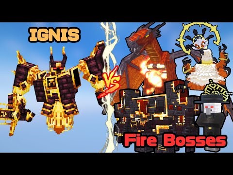 IGNIS vs Fire Bosses