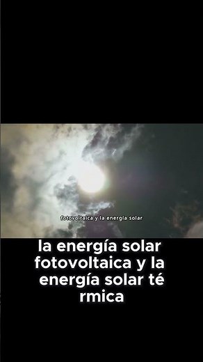 Energía Solar: Todo lo que Necesitas Saber