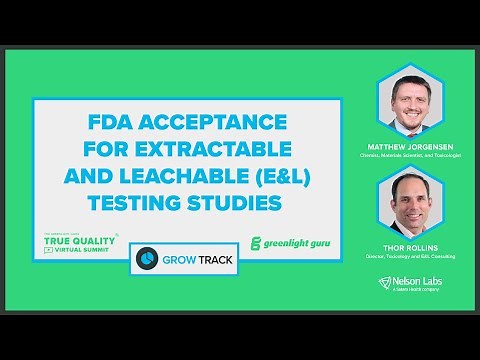 How to Make Sure FDA Will Accept Your Extractable and Leachable (E&L) Testing Study