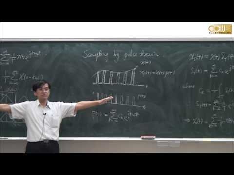 Lec17 訊號與系統 單元十三 Sampling and Modulation