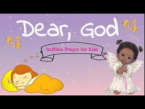 Bedtime Prayer for Kids - Dear, God