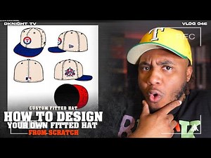 HOW TO DESIGN A FITTED HAT FROM SCRATCH | DKNIGHT TV