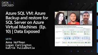 Azuresql Vm Azure Backup Restore For Sql Server On Azure Virtual Machines Ep 10 Data Exposed Mp3 & Mp4 Download