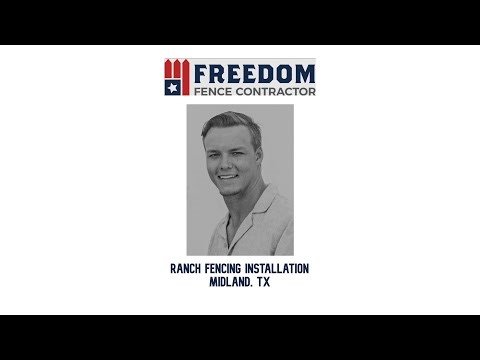 Ranch Fencing Installation Midland, TX - Freedom Fence & Services