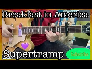 Breakfast in America Supertramp guitar lesson with lyrics