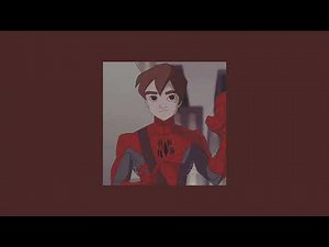 spectacular spider man theme - ( s l o w e d )