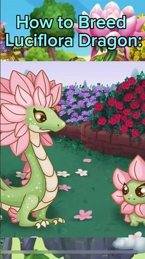 How to Breed the Luciflora Dragon (Dragonvale -Gardenia’s Garden)
