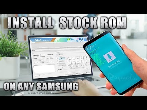 How to Install Stock ROM on Any Samsung