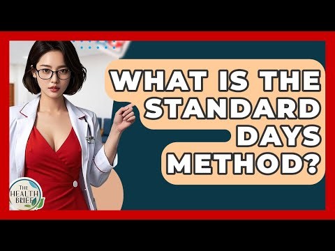 What Is The Standard Days Method? - The Health Brief