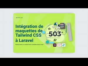 Comment utiliser Tailwind CSS avec Laravel pour une intégration rapide et efficace