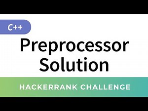 HackerRank Solution: Preprocessor Solution