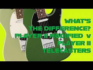 Comparing Fender Player 2 Modified & Player 2 Telecaster Guitars