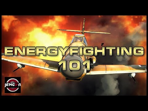 ENERGYFIGHTING 101 - Tutorial - War Thunder!