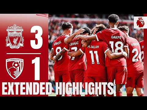 EXTENDED HIGHLIGHTS: Liverpool 3-1 Bournemouth | All-action Premier League win at Anfield