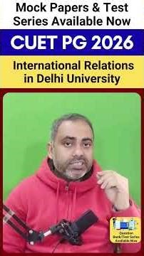 CUET PG 2026 | MA International Relations in Delhi University #cuetpg #cuetpg2026 #cuetpgpreparation