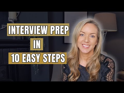 10 Easy Steps to Prepare for Your Job Interview!