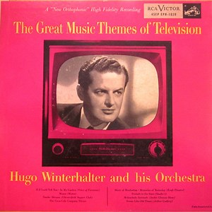 Hugo Winterhalter And His Orchestra - The Great Music Themes Of Television