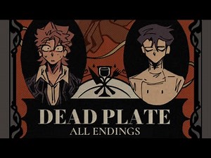 Dead Plate | All endings | Walkthrough | No comments