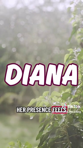 The Meaning and Significance of the Name Diana