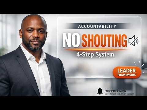 HOW GREAT LEADERS CREATE ACCOUNTABILITY