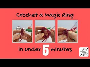 How to Crochet a Magic Ring for Beginners