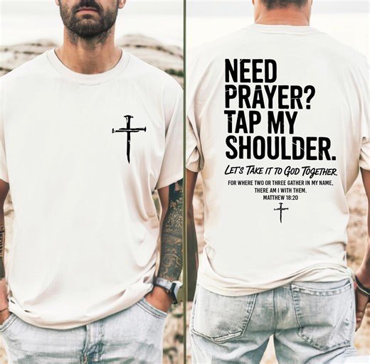 Need Prayer Tap My Shoulder Shirt, Bible Verse Tee, Church T-shirts, Trendy Christian Gift, S866 - Etsy