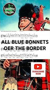 🎵ALL THE BLUE BONNETS O'ER THE BORDER - Bagpipe Massed Band Tunes ***FREE PDF & BWW** #ccoebt #2026