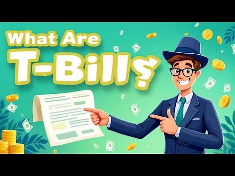Treasury Bills / T-Bills Explained: A Simple Guide for Beginners