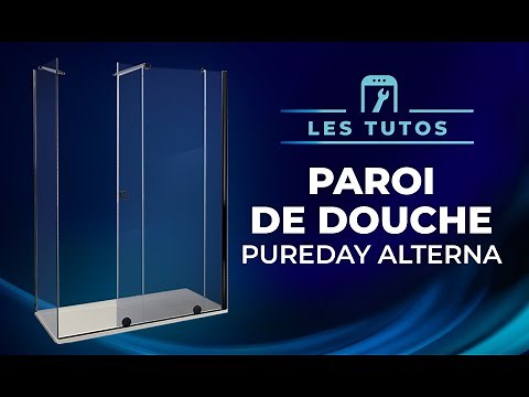 Tuto | Installer la paroi de douche PUREDAY Alterna