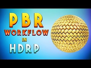 PBR Workflow in HD Render Pipeline Unity