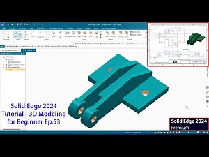 Solid Edge 2024 tutorial - 3D Modeling for Beginner Ep.53