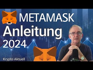 MetaMask komplette Anleitung 2024 Deutsch - MetaMask Tutorial.