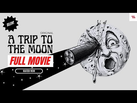【Original Film】A Trip to the Moon (1902) - Georges Méliès
