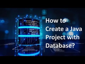How to Create a Java Project with Database?