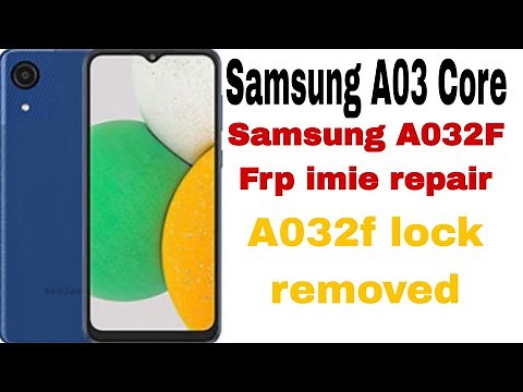 SAMSUNG A03 CORE SM-A032F U2 IMEI REPAIR With Pandora