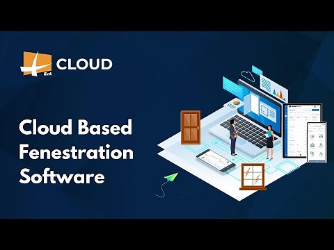 An Introduction to EvA ERP Cloud #FenestrationSoftware