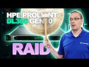 HPE ProLiant DL360 Gen10 | RAID Overview | RAID Card Options | Installation | RAID Configuration