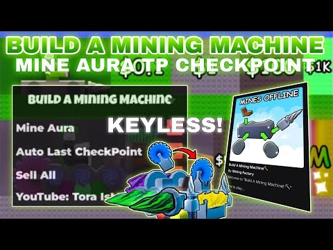 [New]⛏️Build A Mining Machine Script Pastebin **KEYLESS** AutoFarm Mine Aura Auto Last CheckPoint💥