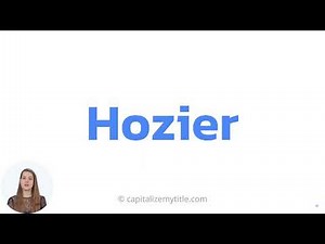 How to Pronounce Hozier