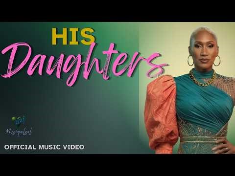 HIS Daughters – Jh’el (Official Music Video)