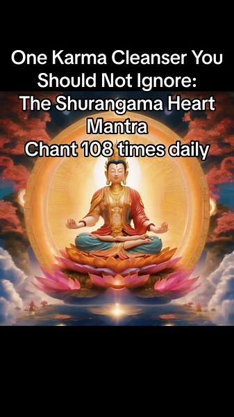 Shurangama Heart Mantra: Power of Daily Chanting