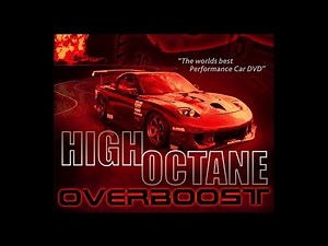 High Octane - Overboost (FULL) HD
