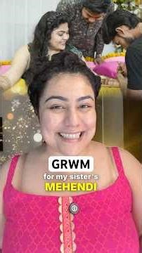 GRWM for Ghar wali Mehendi! Didi ki shaadi! #gharkishaadi #vaishnavithakur #indianwedding