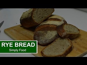 Rye Bread - Rye Bread Recipe | Simply Food