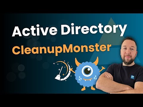 Active Directory: Automate Cleanup with CleanupMonster