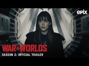 War of the Worlds (EPIX 2021 Series) Season 2 Official Trailer
